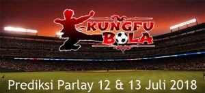 prediski parlay 12 dan 13 juli 2018