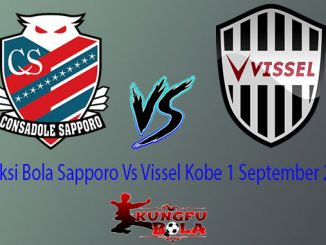 Prediksi Bola Sapporo Vs Vissel Kobe 1 September 2018
