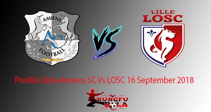 Prediksi Bola Amiens SC Vs LOSC 16 September 2018