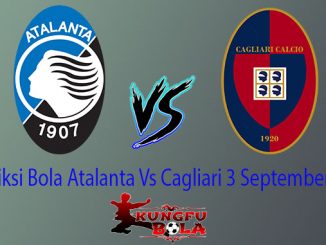 Prediksi Bola Atlanta Vs Cagliari 3 September 2018