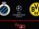 Prediksi Bola Club Brugge Vs Dortmund 19 September 2018