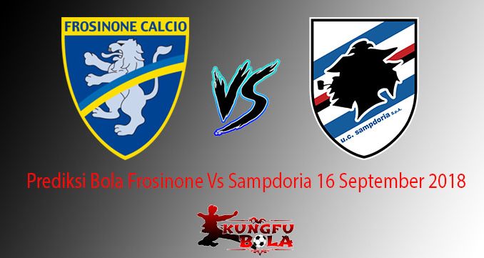 Prediksi Bola Frosinone Vs Sampdoria 16 September 2018
