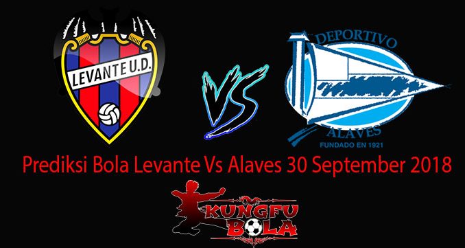 Prediksi Bola Levante Vs Alaves 30 September 2018