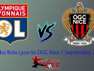 Prediksi Bola Lyon Vs OGC Nice 1 September 2018