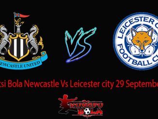 Prediksi Bola Newcastle Vs Leicester city 29 September 2018c