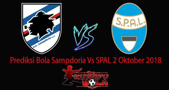 Prediksi Bola Sampdoria Vs SPAL 2 Oktober 2018