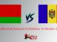 Prediksi Bola Belarusia Vs Moldova 16 Oktober 2018