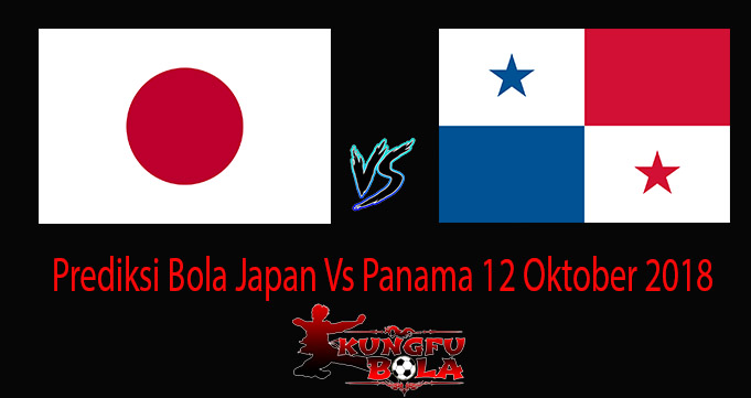 Prediksi Bola Japan Vs Panama 12 Oktober 2018
