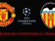 Prediksi Bola Man United Vs Valencia 3 Oktober 2018