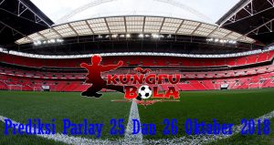 Prediksi Parlay 25 Dan 26 Oktober 2018