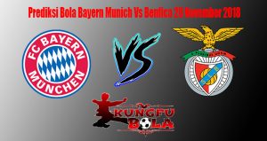 Prediksi Bola Bayern Munich Vs Benfica 28 November 2018