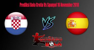 Prediksi Bola Crotia Vs Spanyol 16 November 2018