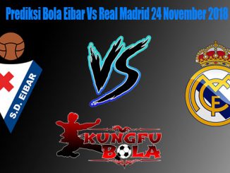 Prediksi Bola Eibar Vs Real Madrid 24 November 2018