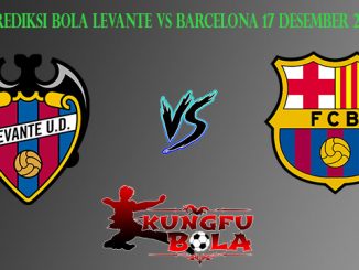 Prediksi Bola Levante Vs Barcelona 17 Desember 2018