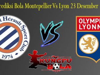 Prediksi Bola Montepellier Vs Lyon 23 Desember 2018