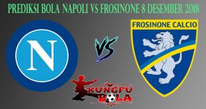 Prediksi Bola Napoli Vs Frosinone 8 Desember 2018