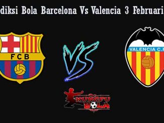 Prediksi Bola Barcelona Vs Valencia 3 Februari 2019