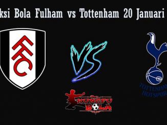 Prediksi Bola Fulham vs Tottenham 20 Januari 2019