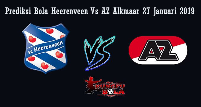 Prediksi Bola Heerenveen Vs AZ Alkmaar 27 Januari 2019
