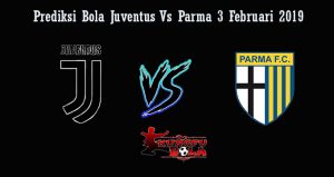 Prediksi Bola Juventus Vs Parma 3 Februari 2019