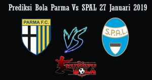 Prediksi Bola Parma Vs SPAL 27 Januari 2019