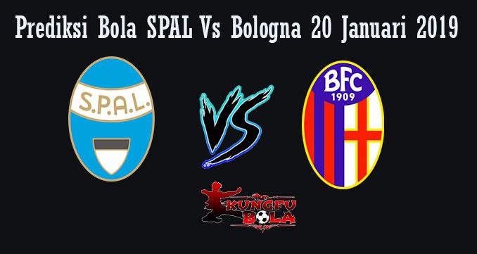 Prediksi Bola SPAL Vs Bologna 20 Januari 2019