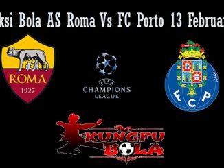 Prediksi Bola AS Roma Vs FC Porto 13 Februari 2019