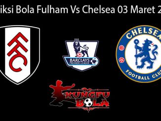 Prediksi Bola Fulham Vs Chelsea 03 Maret 2019