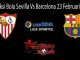 Prediksi Bola Sevilla Vs Barcelona 23 Februari 2019