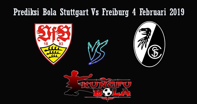 Prediksi Bola Stuttgart Vs Freiburg 4 Februari 2019