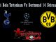 Prediksi Bola Tottenham Vs Dortmund 14 Februari 2019
