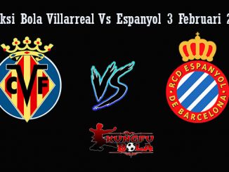 Prediksi Bola Villarreal Vs Espanyol 3 Februari 2019