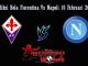 Prediksi Bola Fiorentina Vs Napoli 10 Februari 2019