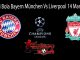 Prediksi Bola Bayern München Vs Liverpool 14 Maret 2019