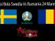 Prediksi Bola Swedia Vs Rumania 24 Maret 2019