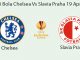 Prediksi Bola Chelsea Vs Slavia Praha 19 April 2019