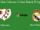 Prediksi Bola Vallecano Vs Real Madrid 29 April 2019