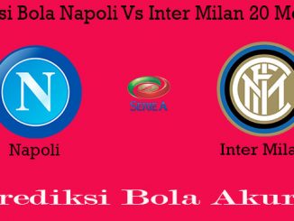 Prediksi Bola Napoli Vs Inter Milan 20 Mei 2019