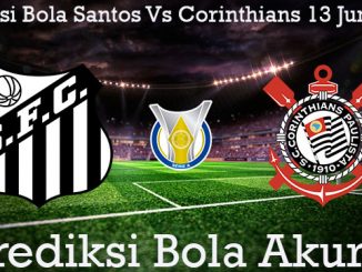 Prediksi Bola Santos Vs Corinthians 13 Juni 2019
