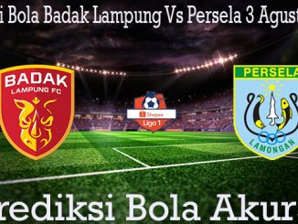 Prediksi Bola Badak Lampung Vs Persela 3 Agustus 2019