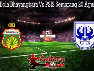 Prediksi Bola Bhayangkara Vs PSIS Semarang 20 Agustus 2019