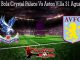 Prediksi Bola Crystal Palace Vs Aston Villa 31 Agustus 2019