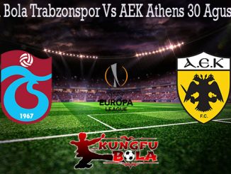 Prediksi Bola Trabzonspor Vs AEK Athens 30 Agustus 2019
