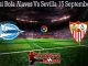 Prediksi Bola Alaves Vs Sevilla 15 September 2019