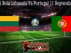 Prediksi Bola Lithuania Vs Portugal 11 September 2019
