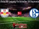 Prediksi Bola RB Leipzig Vs Schalke 28 September 2019