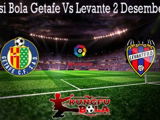 Prediksi Bola Getafe Vs Levante 2 Desember 2019