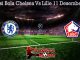 Prediksi Bola Chelsea Vs Lille 11 Desember 2019