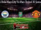 Prediksi Bola Man City Vs Man United 30 Januari 2020
