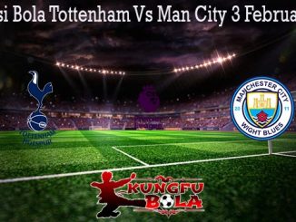 Prediksi Bola Tottenham Vs Man City 3 Februari 2020
